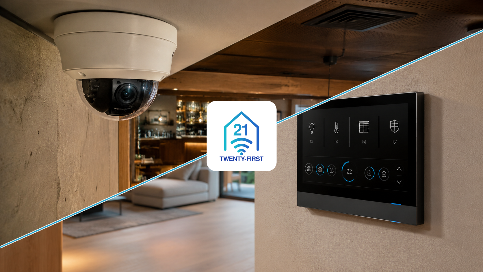 Twenty First: camerabeveiliging en een domotica-bedieningspaneel in een moderne woonomgeving.